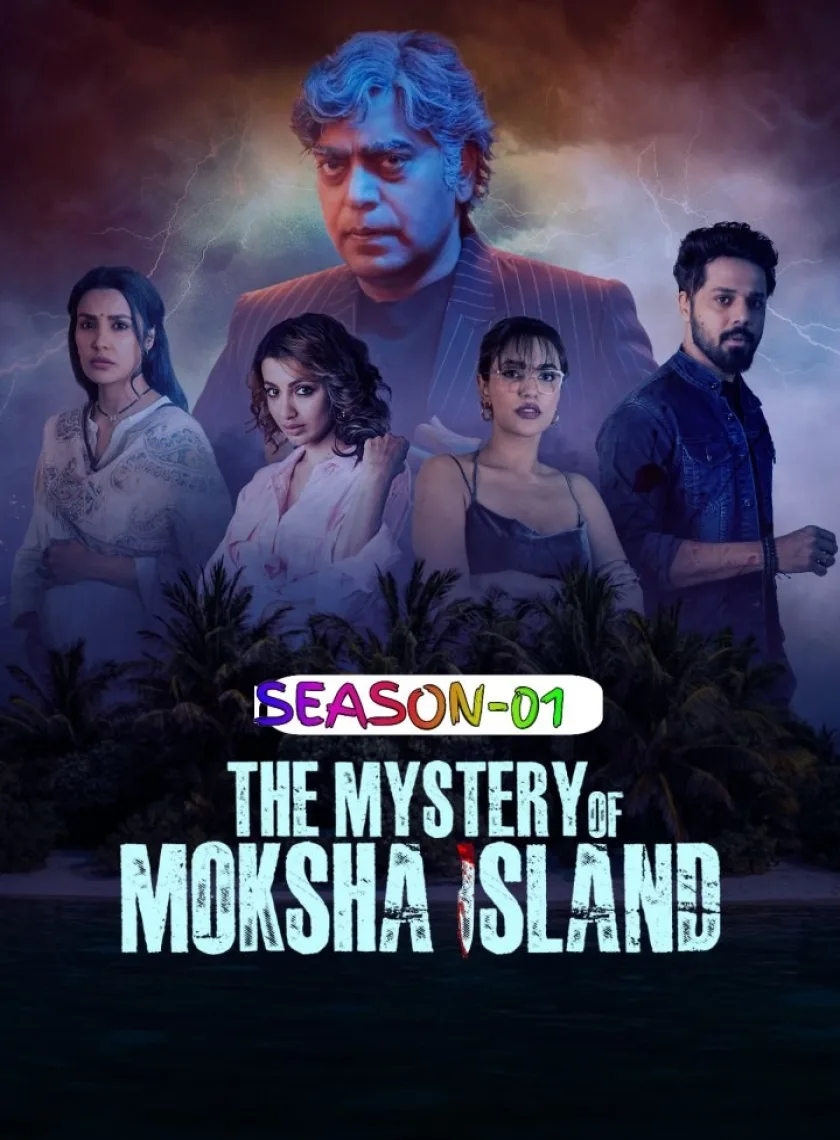 The Mystery of Moksha Island S01 (2024) Hindi Completed Web Series HEVC ESub