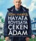 Hayata Röveşata Çeken Adam izle