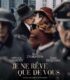 Je ne rêve que de vous izle