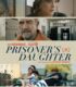 Prisoner’s Daughter izle