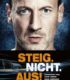 Steig. Nicht. Aus! izle