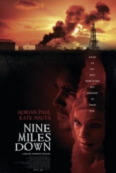 Nine Miles Down izle
